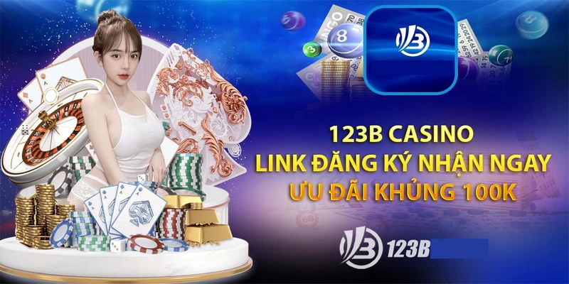 Các dòng game casino 123B hấp dẫn bậc nhất